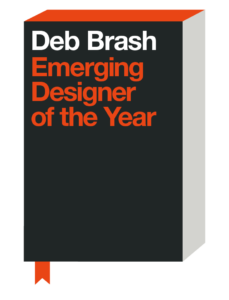 Deb Brash Emerging Designer of the Year