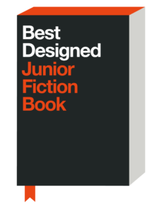 Best Designed Junior Fiction Book
